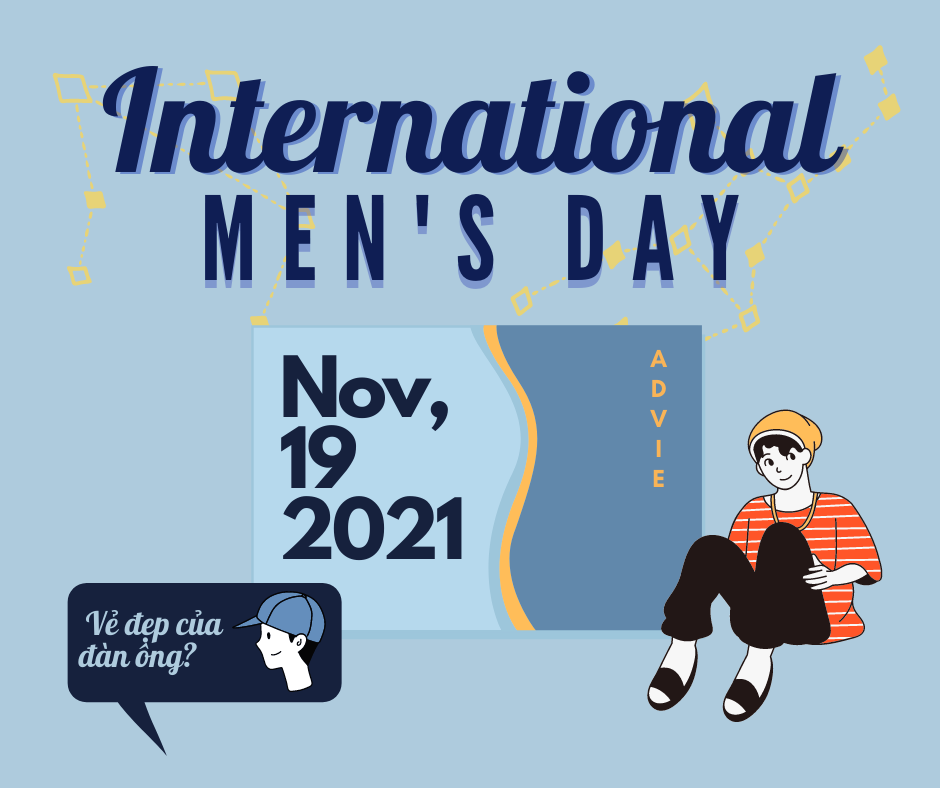 [ HAPPY INTERNATIONAL MEN'S DAY]