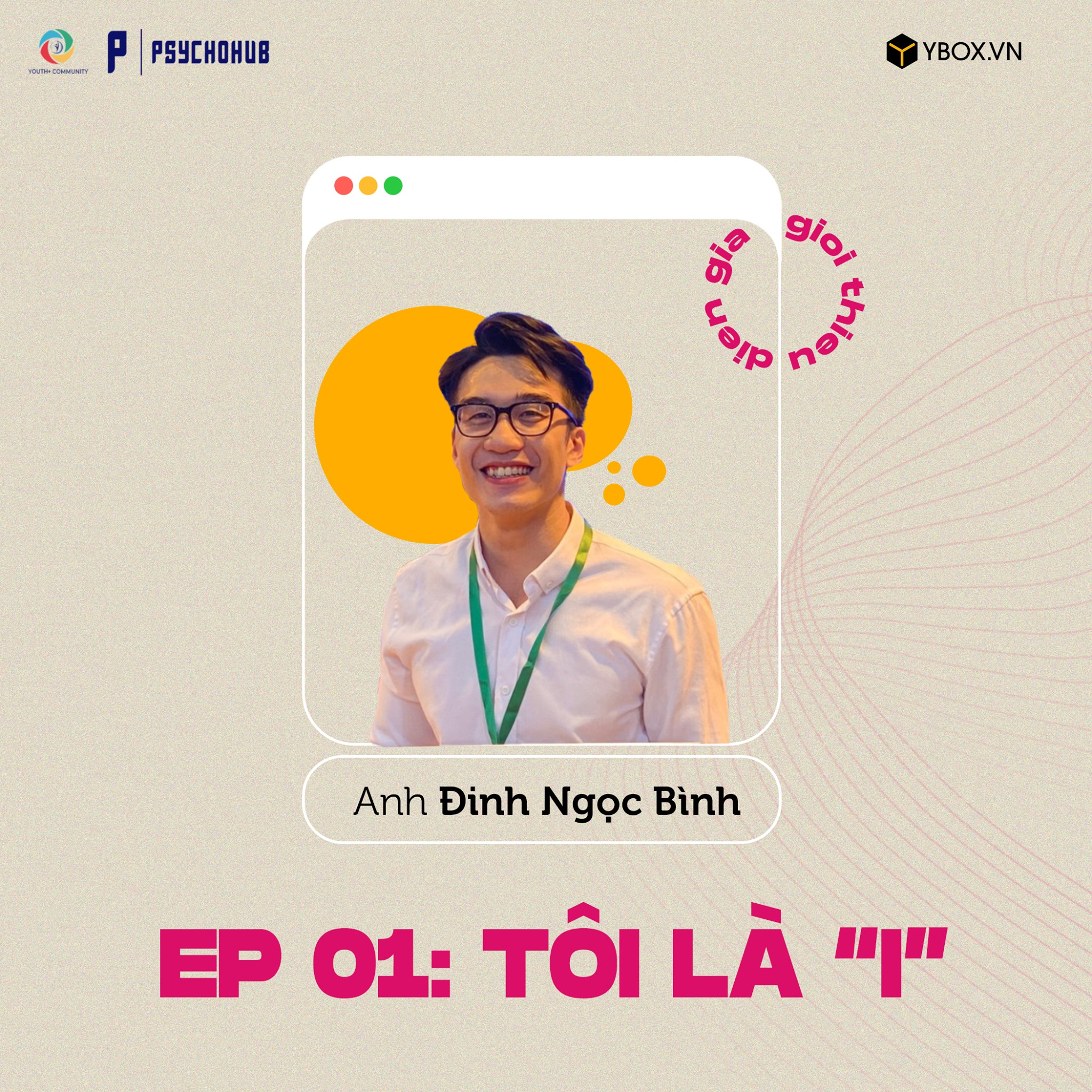 [PSYCHOHUB] GIỚI THIỆU SPEAKER EP#1 - AI LÀ NGƯỜI SẼ GIÚP BẠN ĐỊNH HÌNH BẢN SẮC CÁ NHÂN?