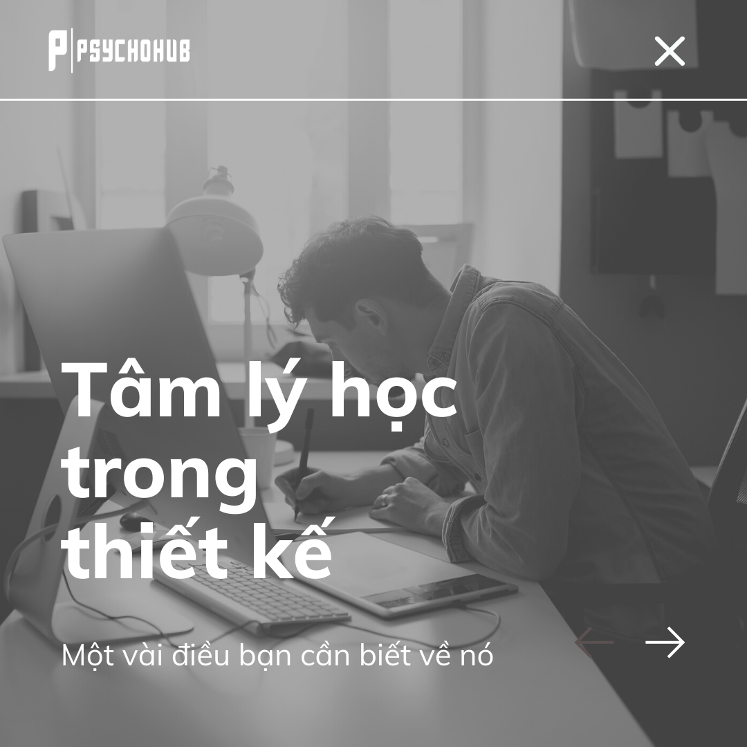 [PSYCHOHUB] TÂM LÝ HỌC TRONG THIẾT KẾ