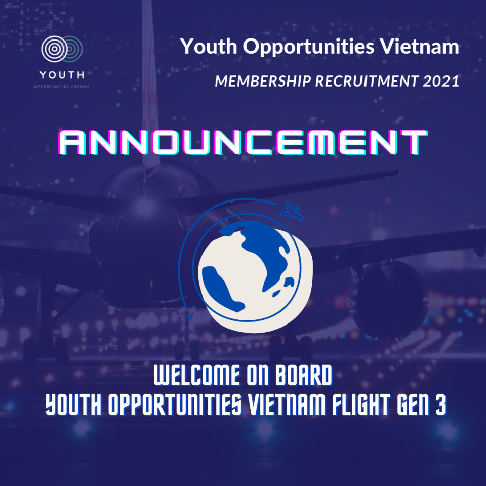 [YOUTH OPPORTUNITIES VIETNAM TUYỂN THÀNH VIÊN 2021]