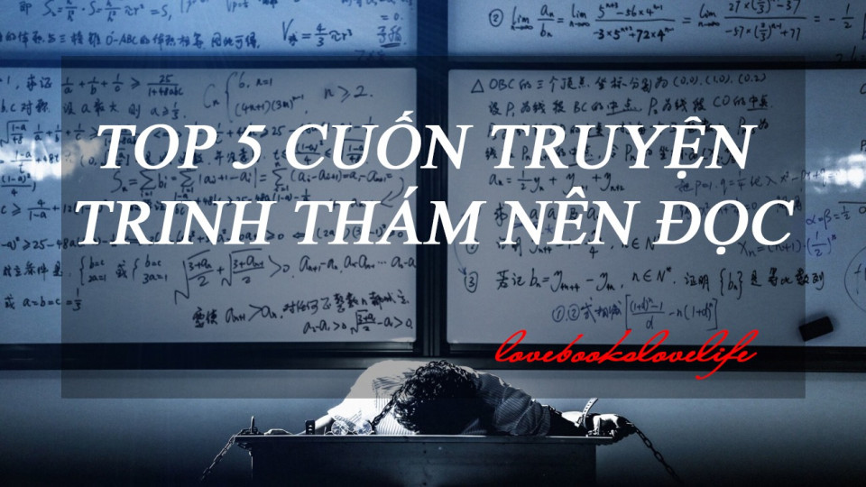 TOP 5 TRUYỆN TRINH THÁM HAY NÊN ĐỌC