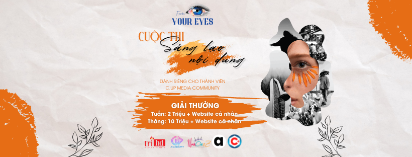 FROM YOUR EYES - CUỘC THI SÁNG TẠO NỘI DUNG