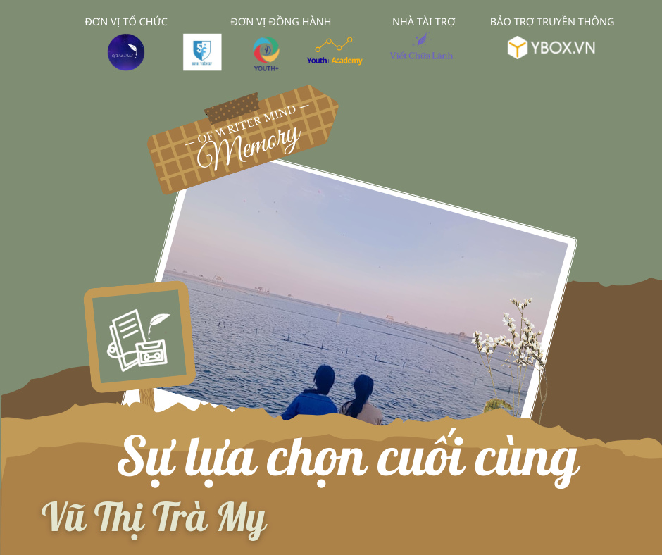 [OWM] - SỰ LỰA CHỌN CUỐI CÙNG