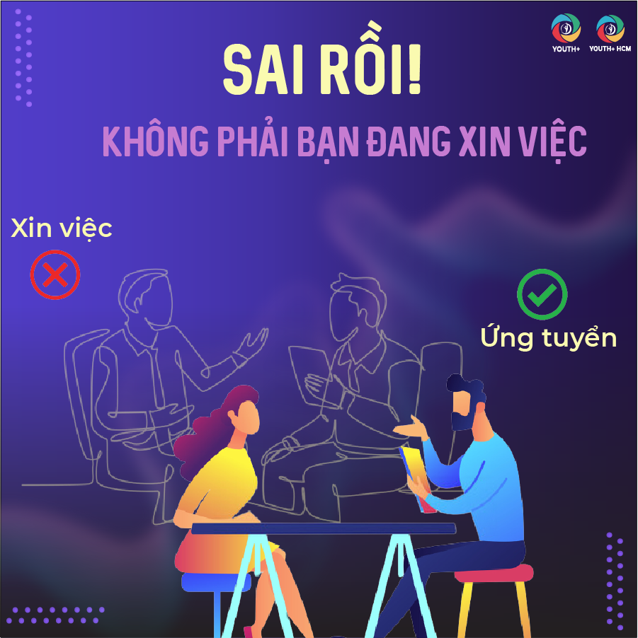 SAI RỒI! KHÔNG PHẢI BẠN ĐANG XIN VIỆC