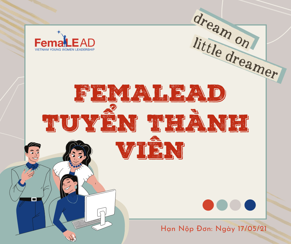 📣📣 [FEMALEAD TUYỂN THÀNH VIÊN 2021]