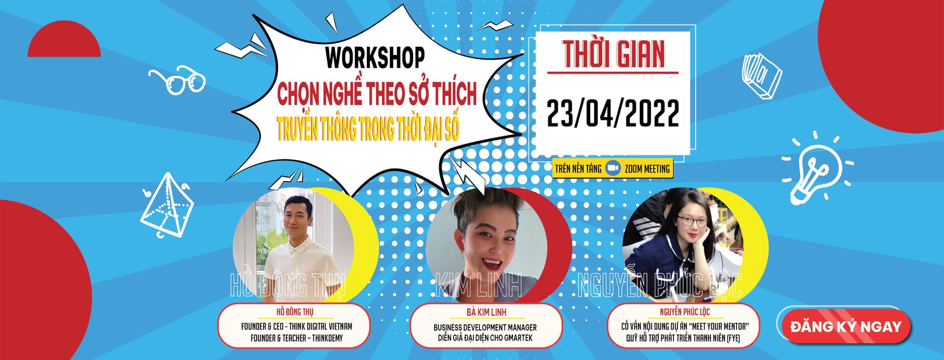 WORKSHOP: CHỌN NGHỀ THEO SỞ THÍCH - TRUYỀN THÔNG TRONG THỜI ĐẠI SỐ