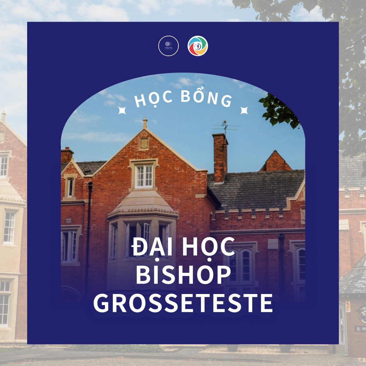 [UK] HỌC BỔNG BÁN PHẦN ĐẾN TỪ ĐẠI HỌC BISHOP GROSSETESTE