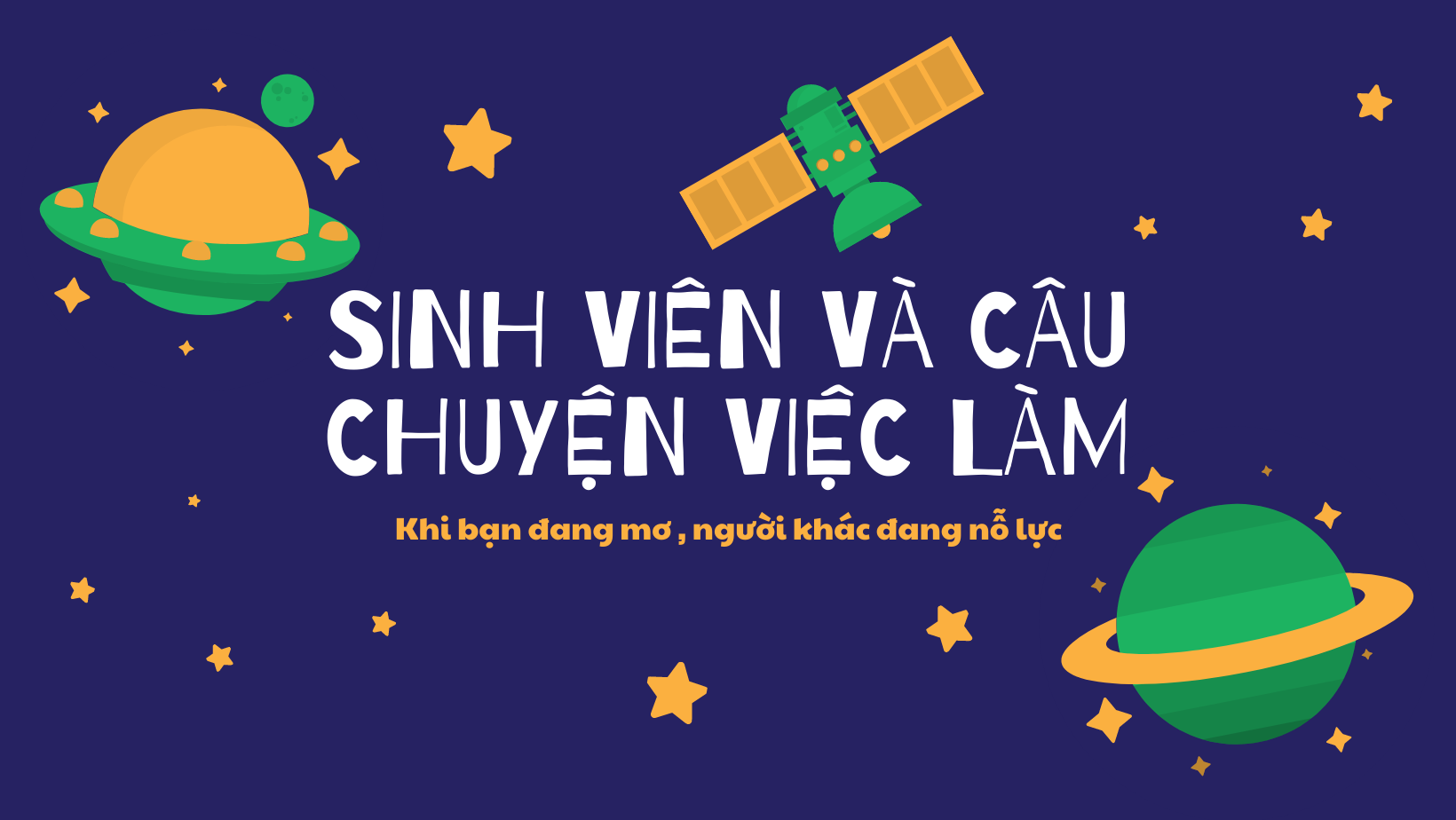 SINH VIÊN VÀ CÂU CHUYỆN VIỆC LÀM.