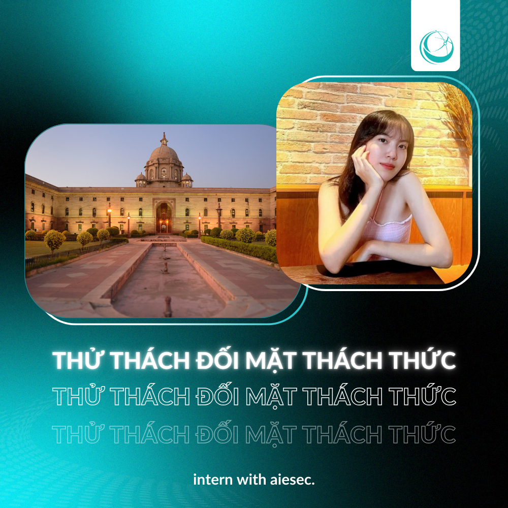 [#YourTurn_GoIntern!]  THỬ THÁCH BẢN THÂN ĐỐI MẶT THÁCH THỨC!