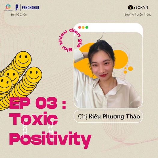 [PSYCHOHUB] EP#3: TOXIC POSITIVITY: WHEN GOOD THOUGHTS CAN HARM - GIỚI THIỆU DIỄN GIẢ