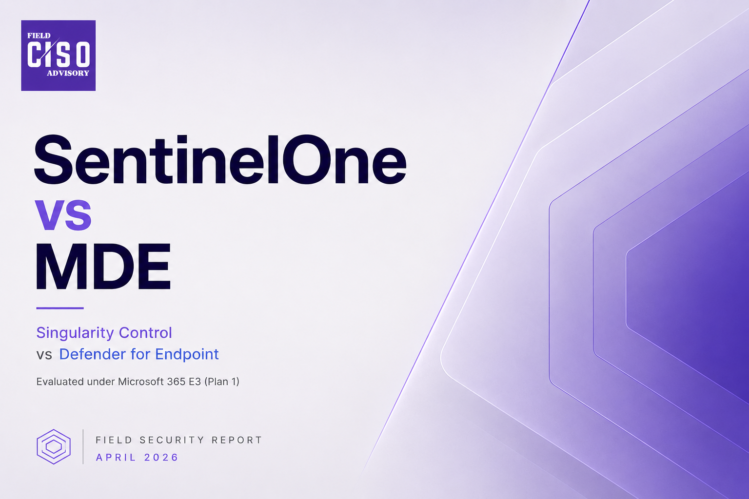 SentinelOne vs Microsoft Defender for Endpoint | FieldCISO Report ...