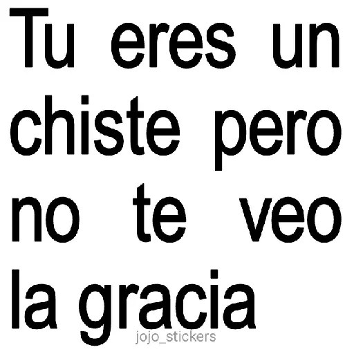 stickers_😂_Frases_6_🤣Absurdas