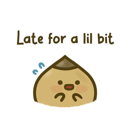 stickers_Chesty_Is_Late