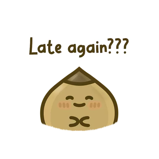 stickers_Chesty_Is_Late