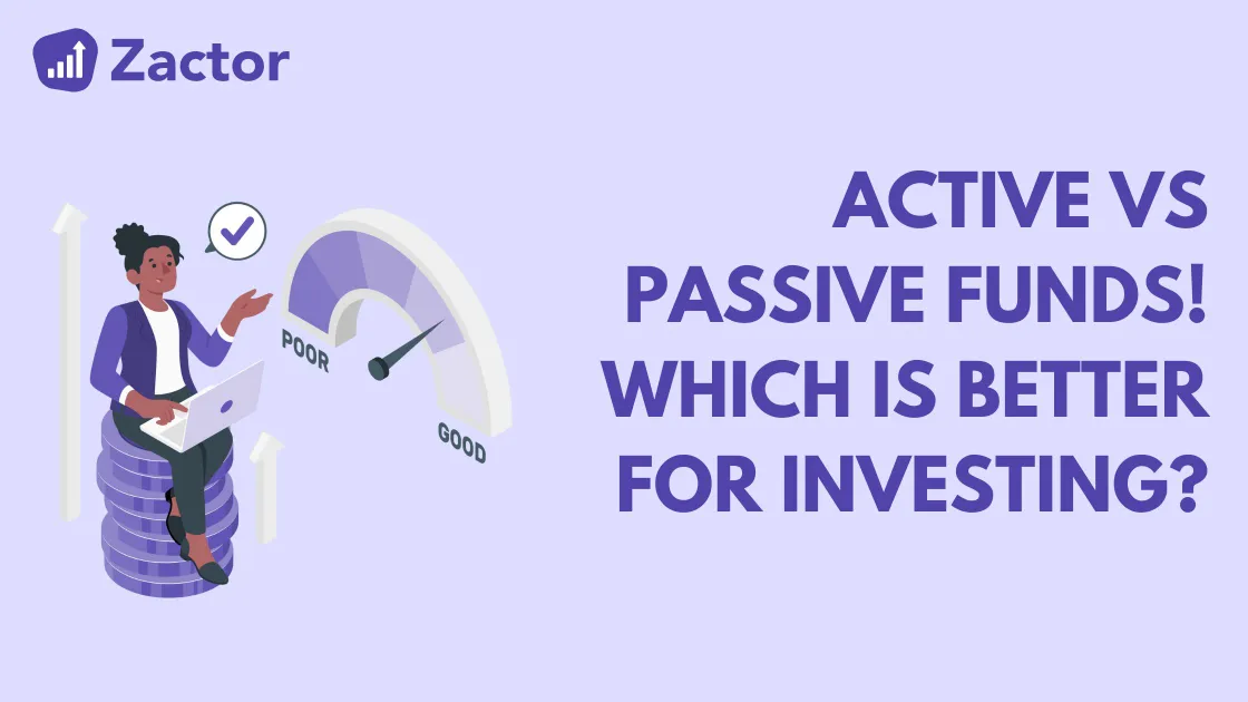 Active vs Passive Funds: Which is Better for Investing?