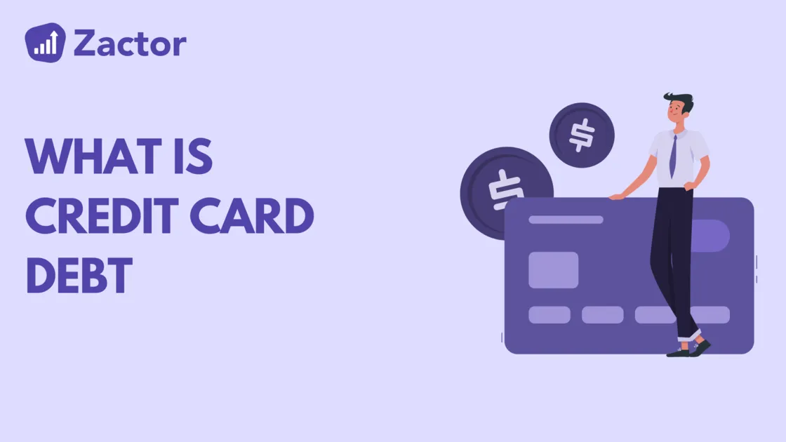 What is Credit Card Debt and how does it work?