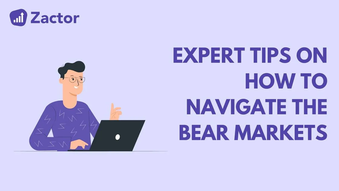 Expert Tips on How to Navigate the Bear Markets