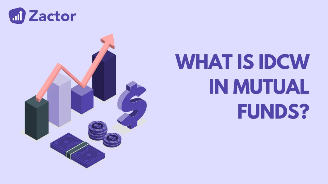 What Is IDCW in Mutual Funds? Full-Form & Meaning