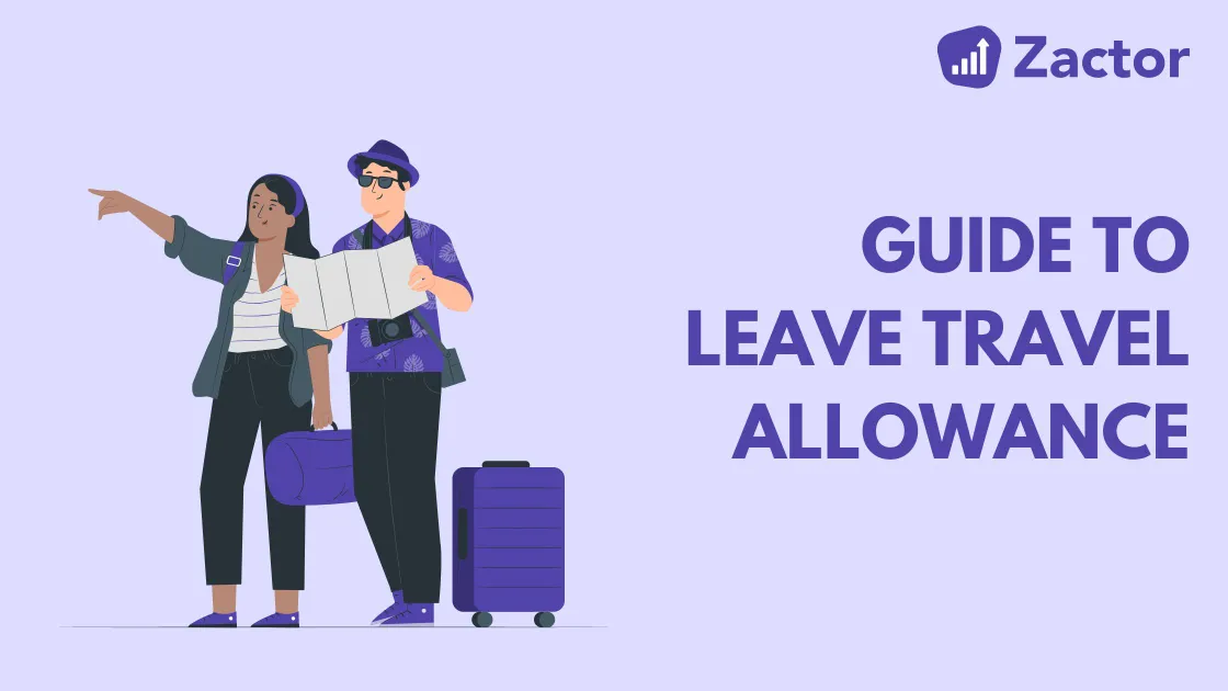 What is Leave Travel Allowance (LTA): Meaning, Exemption, Eligibility and Benefits