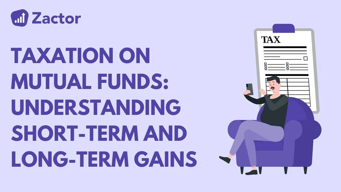 Know About Tax on Mutual Funds in India