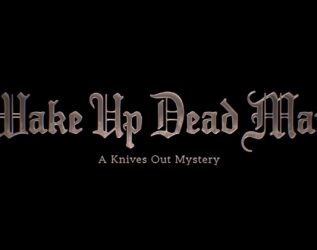 The third installment of 'Knives Out' is titled 'Wake Up Dead Man.'