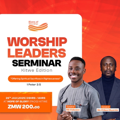 Worship Leaders Seminar - Kitwe Edition