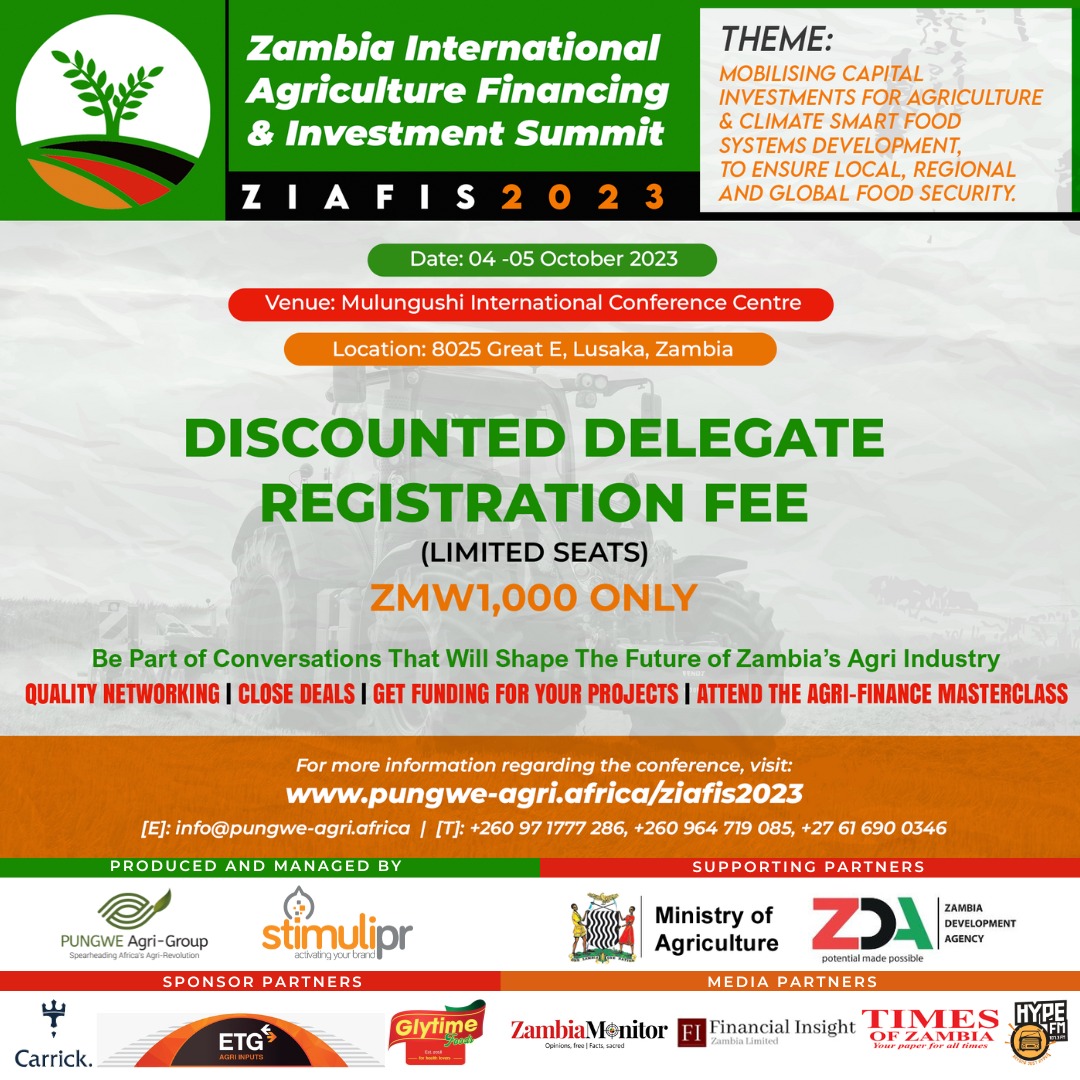 ZAMBIA INTERNATIONAL AGRICULTURE FINANCING & INVESTMENT SUMMIT (ZIAFIS 2023)