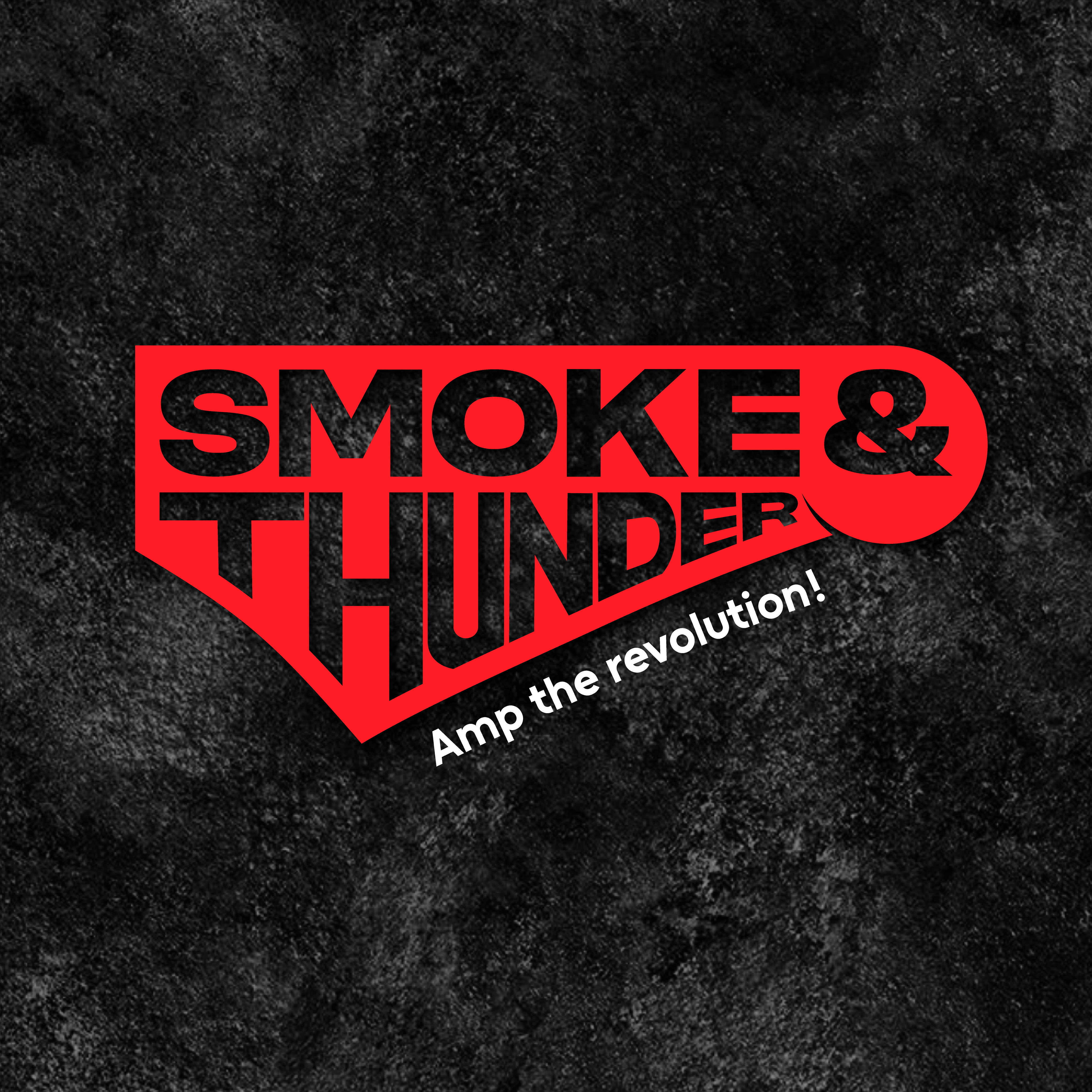 Smoke & Thunder