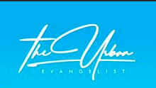 The Urban Evangelist