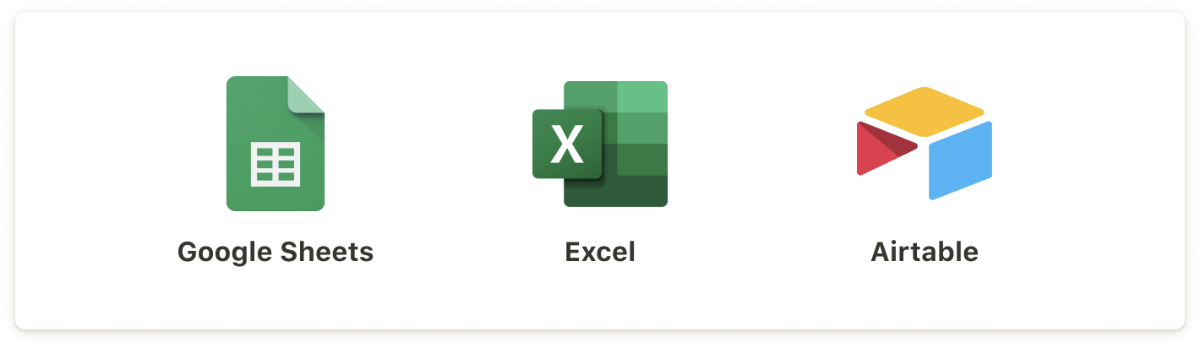 Google Sheets, Excel, Airtable