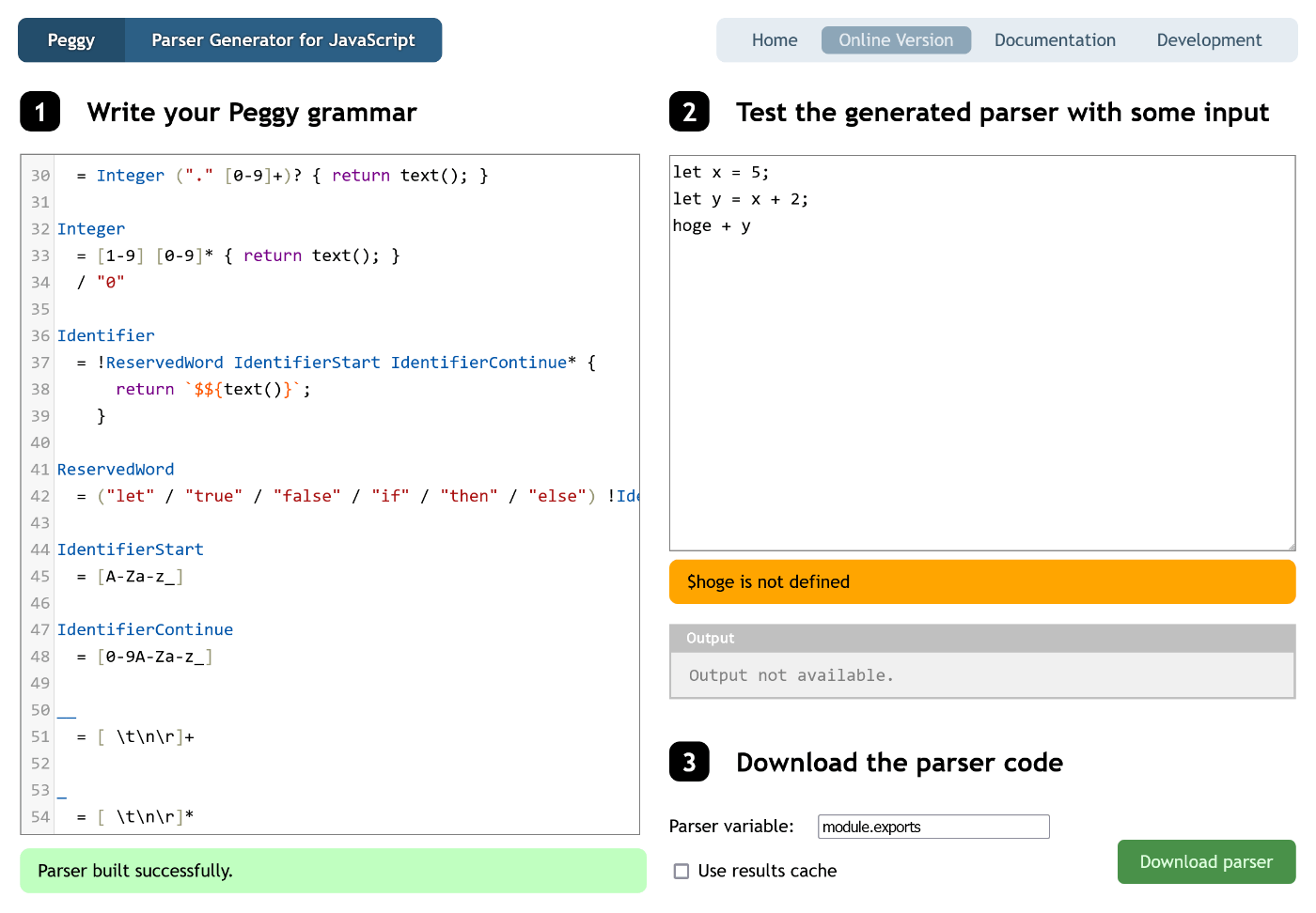 Input: let x = 5; let y = x + 2; hoge + y, Error: $hoge is not defined