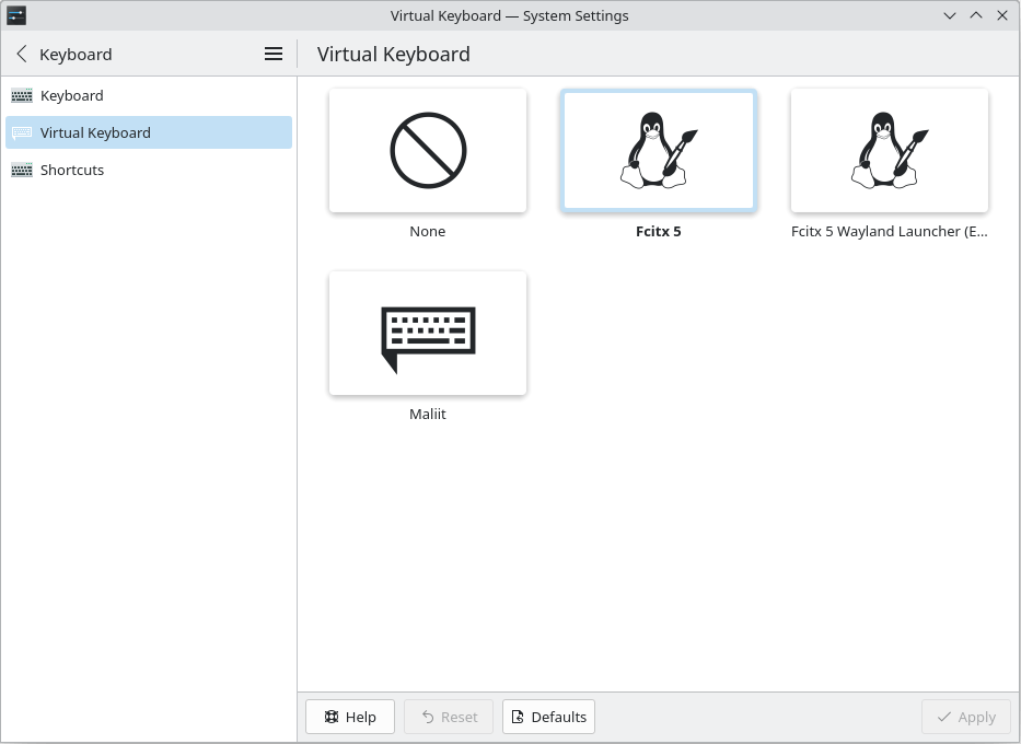KDE の設定画面 → Keyboard → Virtual Keyboard から Fcitx 5 (ファイティクス・ファイブ) を選択