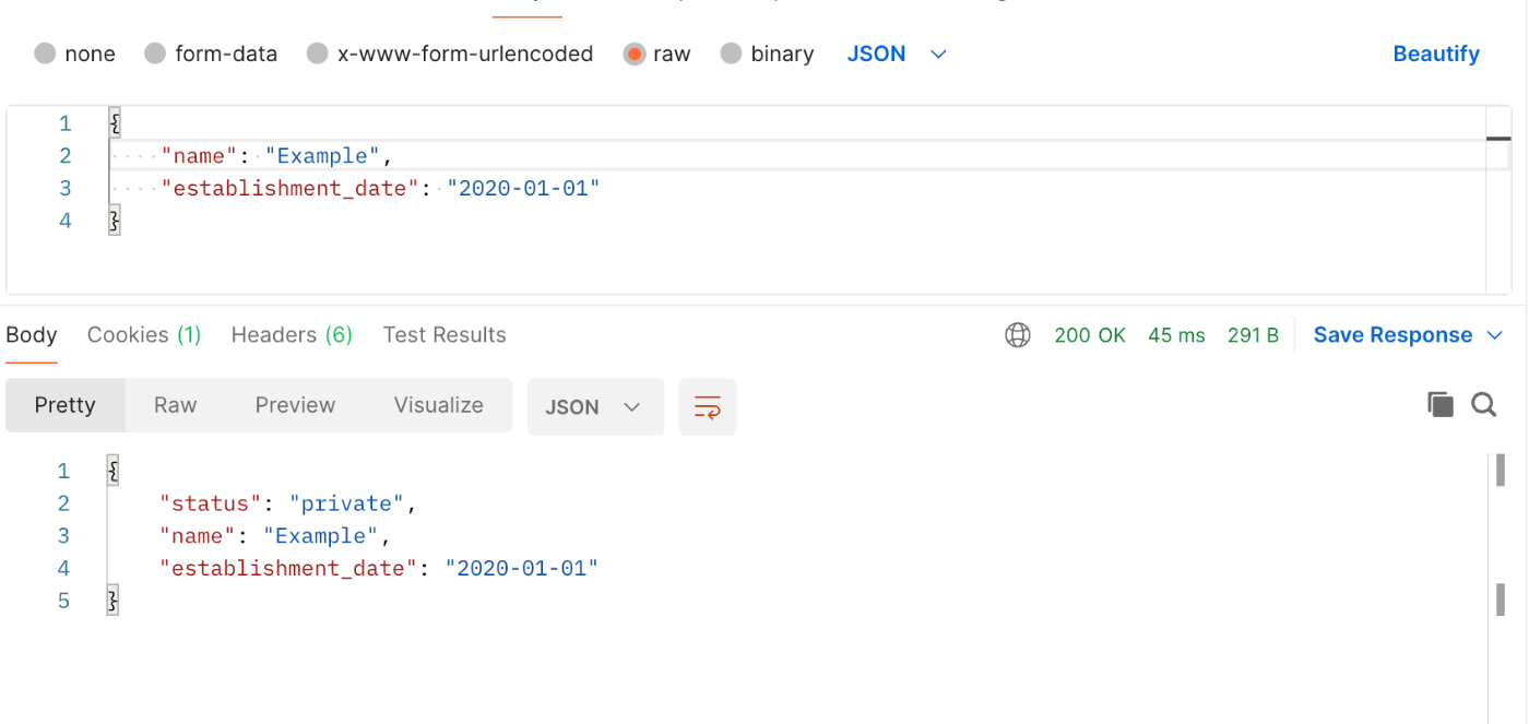 
{
"status": "private",
"name": "Example",
"establishment_date": "2020-01-01"
}
