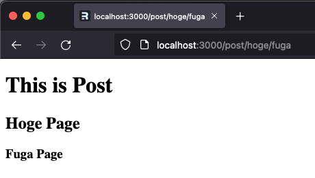 localhost:3000/post/hoge/fuga