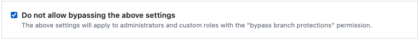 Do not allow bypassing the above settings