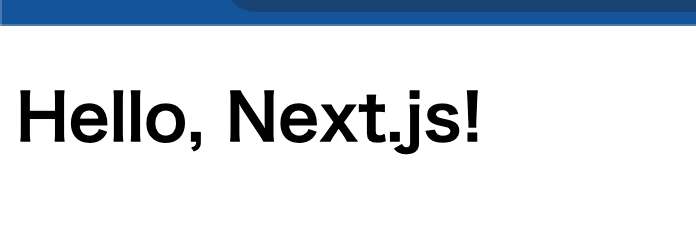 Hello, Next.js!