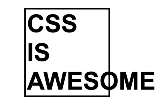 CSS IS AWESOME