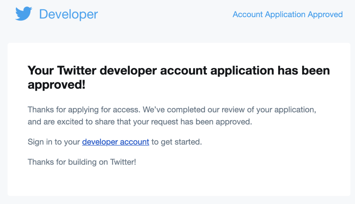 TwitterのDeveloperアカウントが承認されたメール