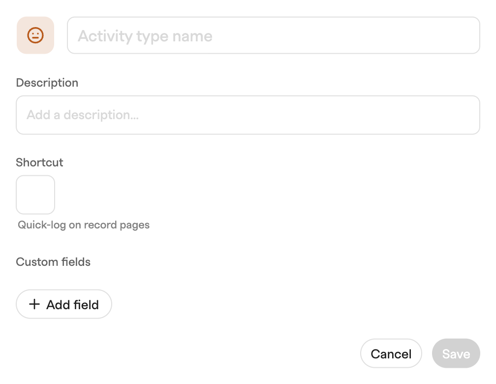 Blank activity type configuration form with icon, name, description, shortcut, quick-log toggle and custom fields