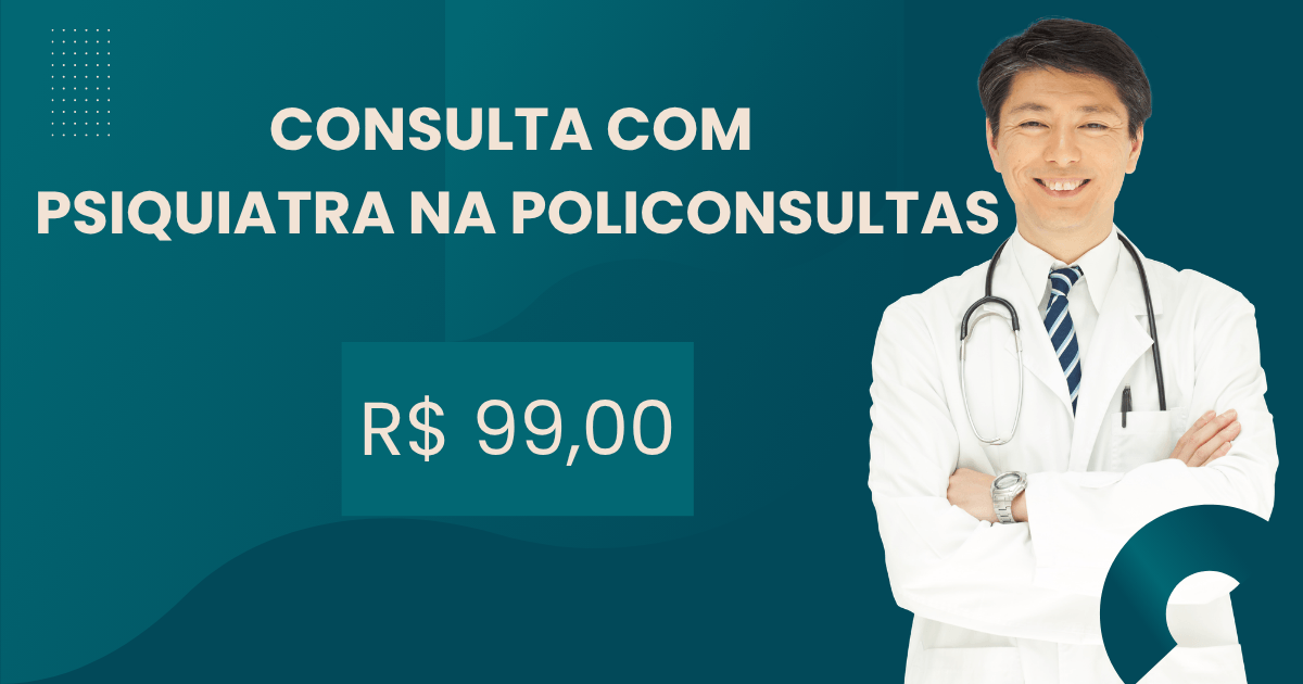 Psiquiatra - Consulta R$ 99,90 🩺