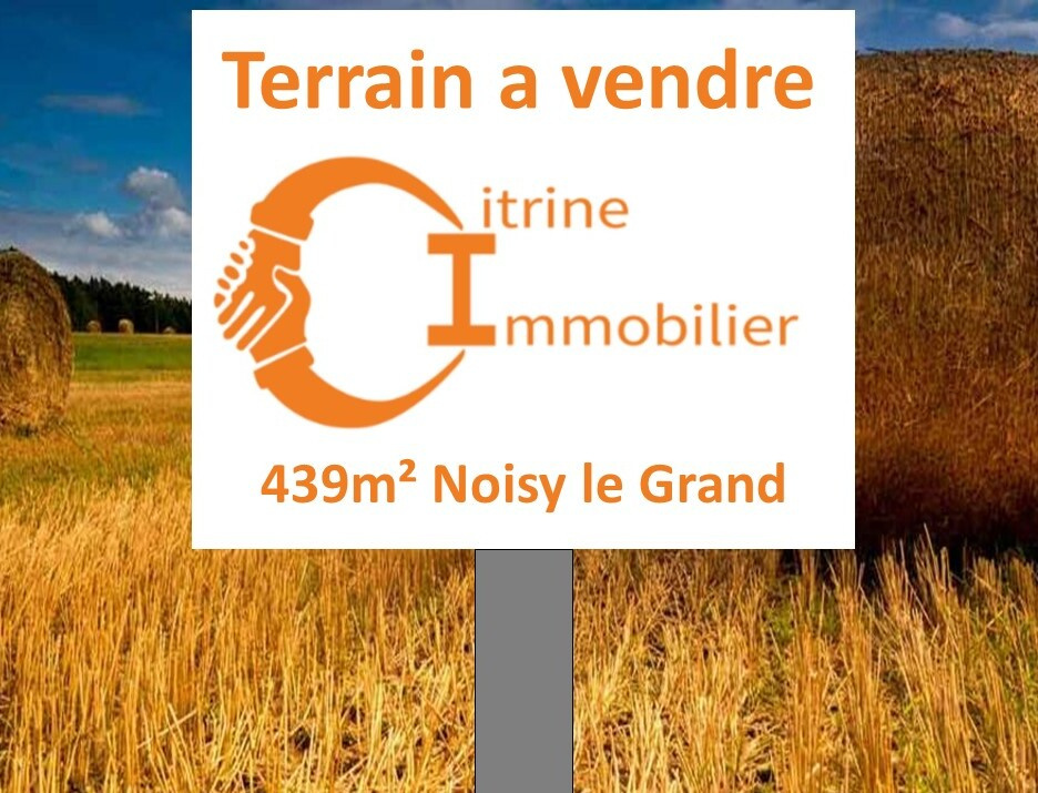 Terrain à Bâtir de 439m2 à Noisy-le-Grand