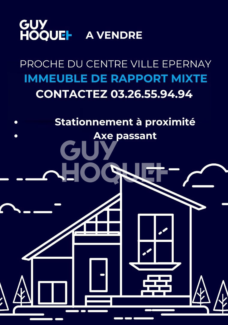 IMMEUBLE MIXTE DE RAPPORT (commerce/ habitation ) situé à Epernay