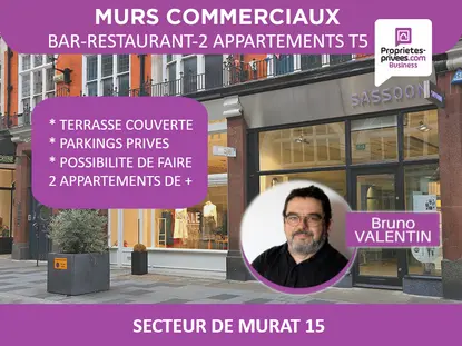 SECTEUR MURAT - MURS COMMERCIAUX, BAR RESTAURANT 700 m² AVEC 2 APPARTEMENTS