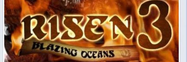 Risen 3 s podtitulem Blazing Oceans?