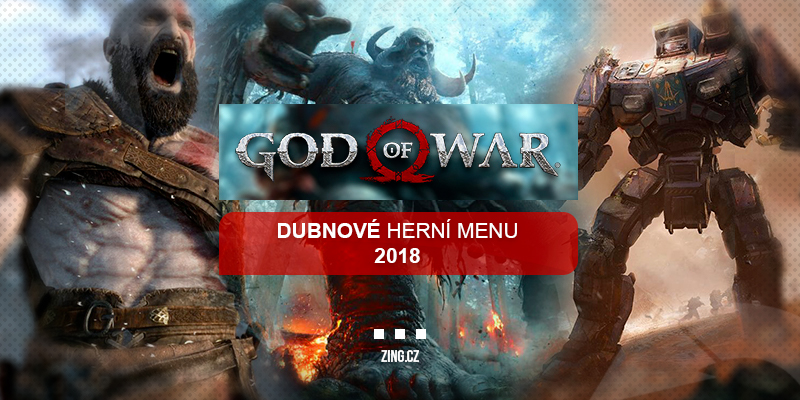 Dubnové herní menu 2018