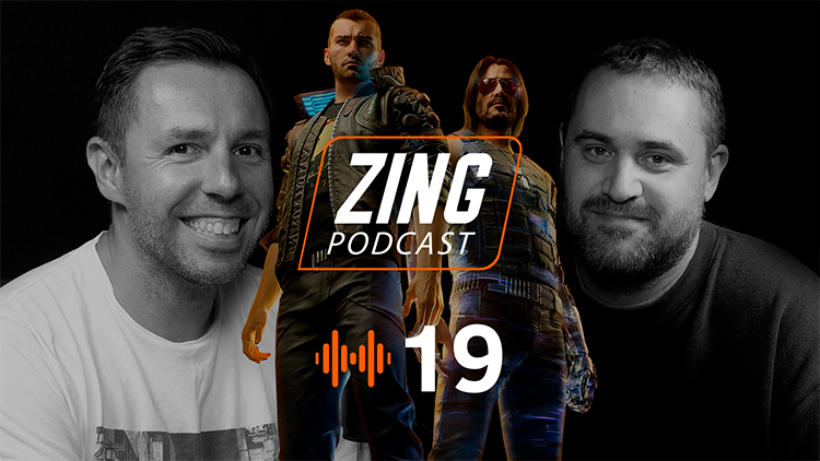 Zing Podcast #19: Příprava na Cyberpunk 2077