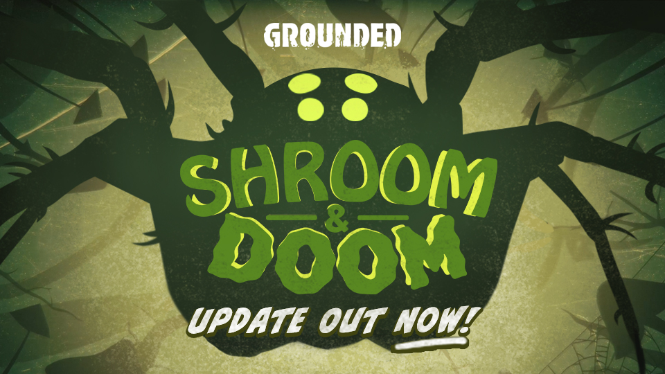 Grounded vítá další velký update