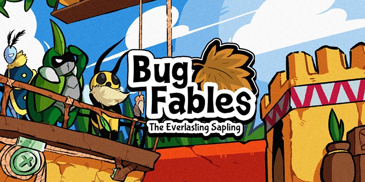 Bug Fables: The Everlasting Sapling