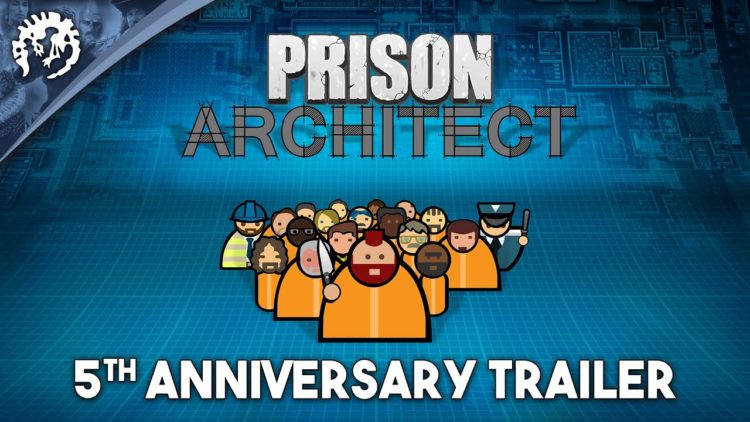 Prison Architect slaví páté narozeniny