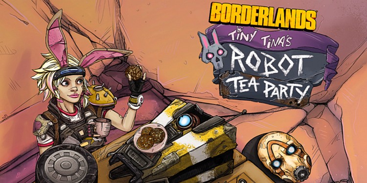 Borderlands: Tiny Tina's Robot Tea Party